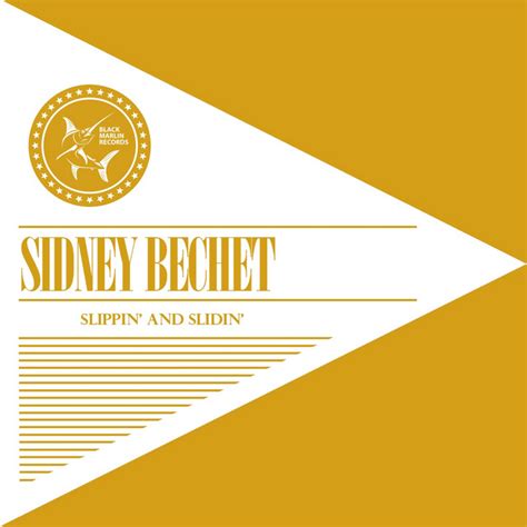 Slippin And Slidin Compilation By Sidney Bechet Spotify