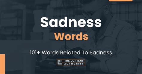 Sadness Words 101 Words Related To Sadness