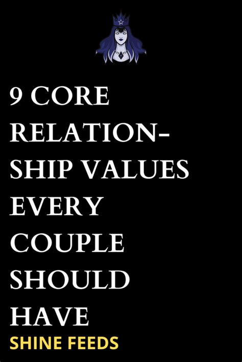 9 Core Relationship Values Every Couple Should Have Shinefeeds