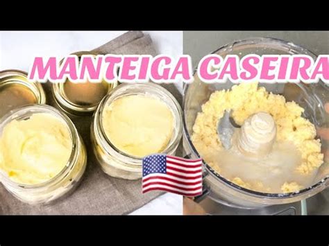 Como Fazer Manteiga Caseira E Buttermilk Estados Unidos Youtube