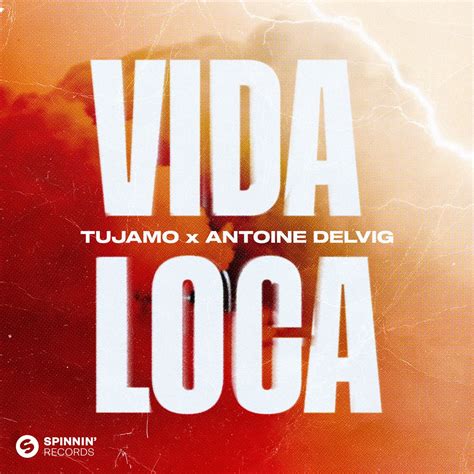 ‎vida Loca Single By Tujamo And Antoine Delvig On Apple Music