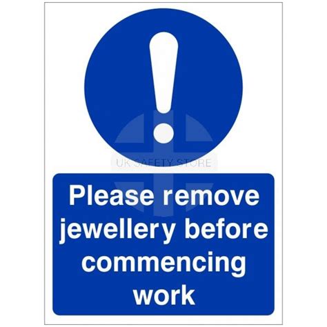 Please Remove Jewellery Before Commencing Work Sign Uk Safety Store