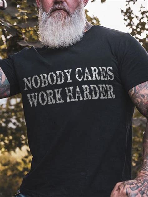 Mens Nobody Cares Work Harder T Shirt Klein Studio