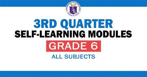 Grade 6 3rd Quarter Self Learning Modules All Subjects Deped Click