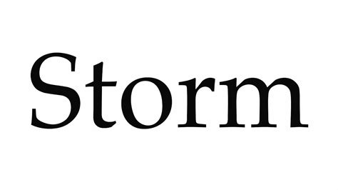 How To Pronounce Storm Youtube