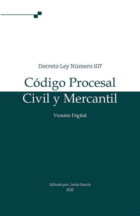 Decreto Ley Numero 107 Codigo Procesal Civil Y Mercantil Actualizado