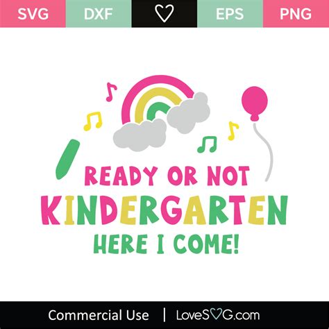 Ready Or Not Kindergarten Here I Come Svg Cut File Svg Cut File