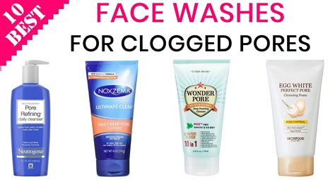 10 Best Face Washes For Clogged Pores Top Cleanser For Acne Oily