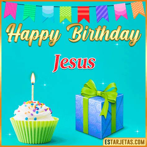 Feliz Cumpleaños Jesus Imágenes Gif Tarjetas y Mensajes
