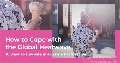 How To Cope With Heatwave 10 Ways To Stay Cool In Hot Weather Blog