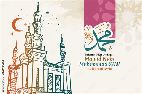 Selamat Memperingati Maulid Nabi Muhammad Saw 12 Rabiul Awal Translation Happy Mawlid Al Nabi