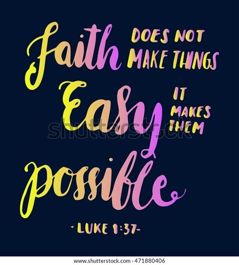 Faith Does Not Make Things Easy Stock Vector Royalty Free 471880406