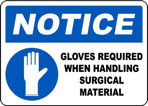 Gloves Required When Handling Surgical Material Sign Save 10