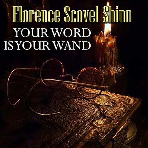 Your Word Is Your Wand By Florence Scovel Shinn Audiobook