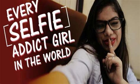 Photos That Very Selfie Addict Girl In The World Clicks Lifestyle