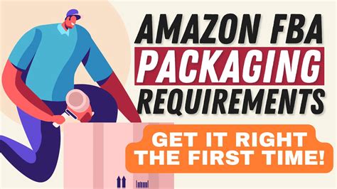 Amazon Fba Packaging Requirements Get It Right The First Time How To