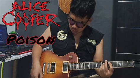 Poison Alice Cooper Guitar Cover 【rf Nurhakim】 Youtube