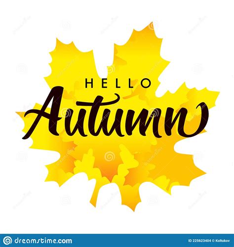 Hello Autumn Lettering On Yellow Maple Leaf Stock Vector