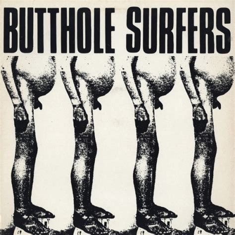 Butthole Surfers Studio Album By Butthole Surfers Best Ever Albums