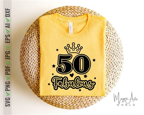 50 And Fabulous Svg Png 50th Birthday Svg Fifty Birthday Shirt Svg