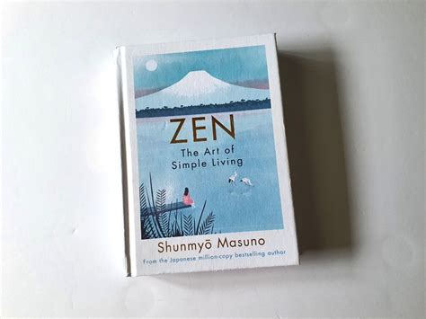 Zen The Art Of Simple Living By Shunmyo Masuno Hobbies And Toys Books