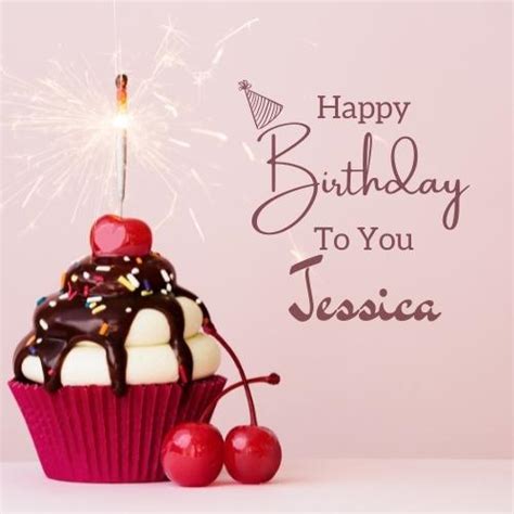 Happy Birthday Jessica Wishes Images Memes 