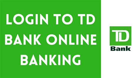 Online Banking Login Td Bank Portal Tutorials