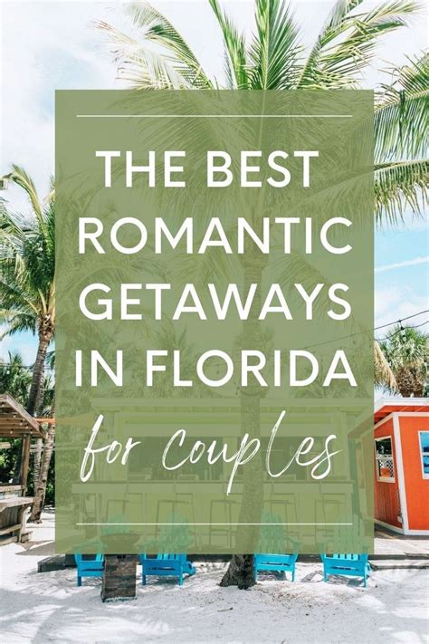 Top 19 Romantic Getaways In Florida For Couples Artofit