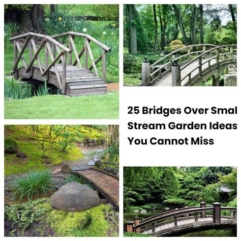25 Bridges Over Small Stream Garden Ideas You Cannot Miss Sharonsable