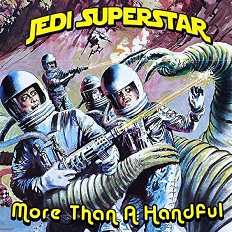 More Than A Handful By Jedi Superstar On Amazon Music