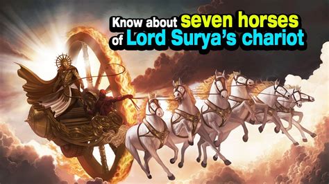 The movie is full of. Know about seven horses of Lord Surya's chariot | ARTHA ...