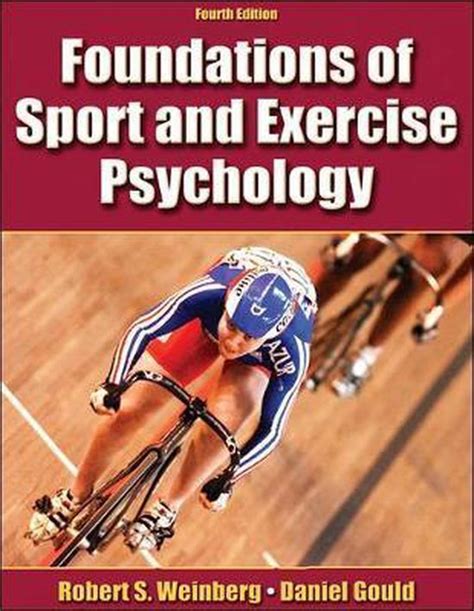 Foundations Of Sport And Exercise Psychology Robert S Weinberg
