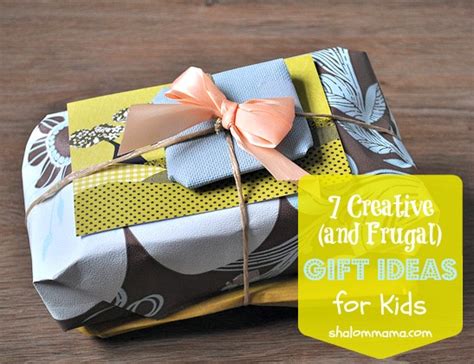 7 Creative And Frugal T Ideas For Kids Tiny Apothecary