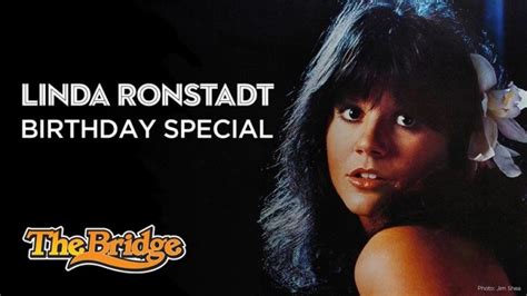 Celebrate Linda Ronstadts Birthday With A Special Featuring Her