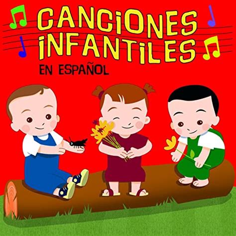 Canciones Infantiles En Español De Grupo Infantil El Mundo De Los Niños