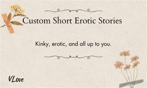 Write Custom Erotica Smut Bdsm Short Nsfw Stories By Vlove Fiverr