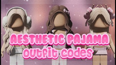 Aesthetic Pajama Codes For Bloxburg And Berry Avenue Roblox ♡ Youtube