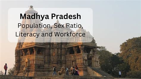madhya pradesh population sex ratio literacy and workforce