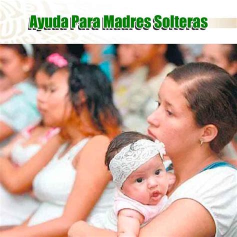 Apoyo Para Madres Solteras De La Cdmx 1
