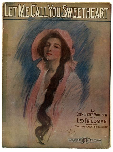 Let Me Call You Sweetheart Beth Slater Whitson And Leo Friedman 1910 Sheet Music Art Old