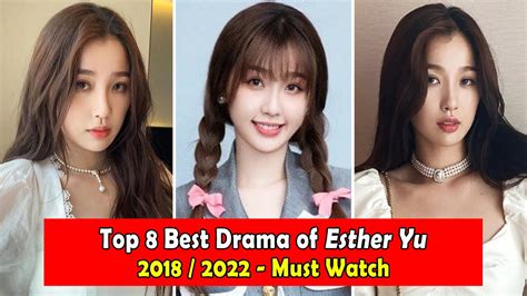 Esther Yuyu Shu Xin 虞书欣 Dramalist 2018 2022 Youtube