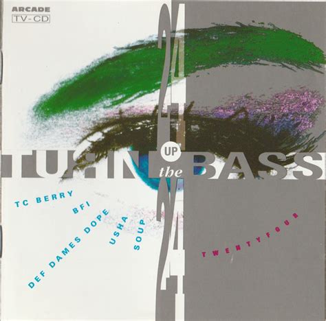Turn Up The Bass 24 Références Discogs