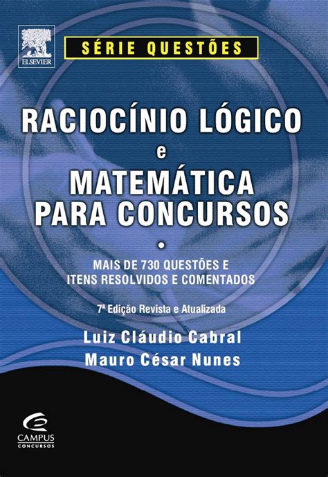 Raciocínio Lógico E Matemática Para Concursos Série Questões Pdf Luiz