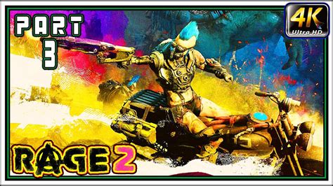 Rage 2 Gameplay Walkthrough Part 3 Marshall Projects 4k 60fps No