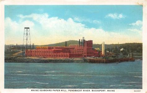 Vtg Postcard Maine Seaboard Paper Mill Penobscot River Bucksport Maine