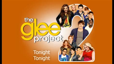 The Glee Project 2x11 Tonight Tonight Audio Youtube