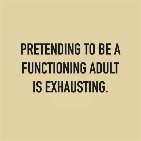 adulting is hard quotes to live by quotable quotes words