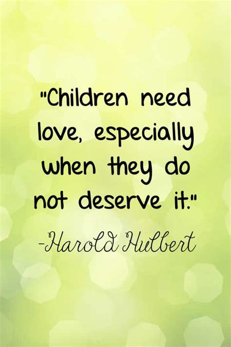48 Beautiful Quotes About Loving Children For Mushy Parents
