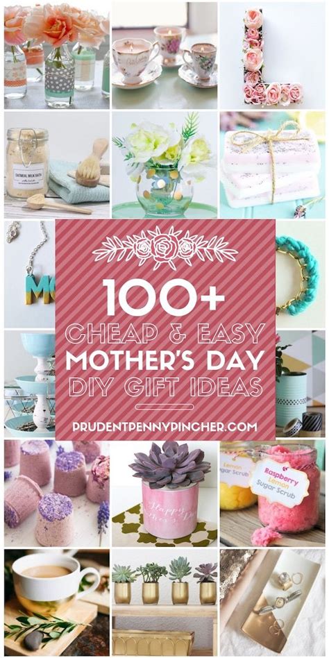 The Words 100 Cheap And Easy Mother S Day Diy Gift Ideas