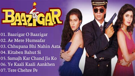 Baazigar Movie All Songs Shahrukh Khan And Kajolshilpa Shetty All